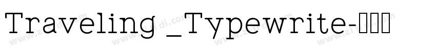 Traveling _Typewrite字体转换